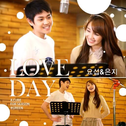 LOVE DAY - 梁耀燮(양요섭)(BEAST(비스트)) & 鄭恩地(정은지)(A Pink(에이핑크))